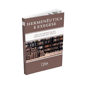 HERMENÊUTICA E EXEGESE