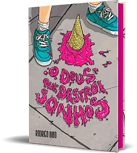 O Deus que destrói Sonhos