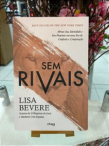 SEM RIVAIS - LISA BEVERE