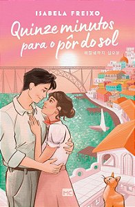 QUINZE MINUTOS PARA O PÔR DO SOL