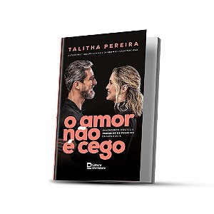 LIVRO O AMOR NÃO E CEGO