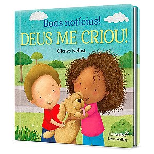 BOAS NOTÍCIAS - DEUS ME CRIOU
