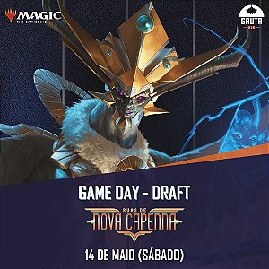Gameday Draft Ruas de Nova Capenna - 14 de Maio