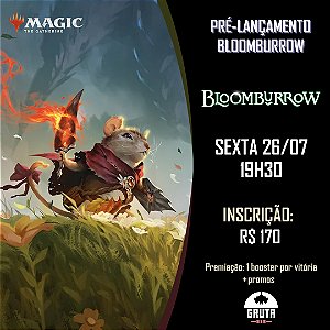 Pré-lançamento Bloomburrow SEXTA 26/07 - 19h30