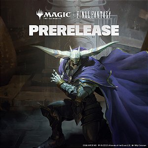 Pré Lançamento - Final Fantasy (SÁBADO 07/06 - 15h00)