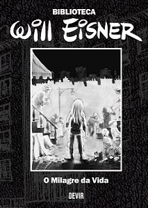 Biblioteca Eisner – O Milagre da Vida