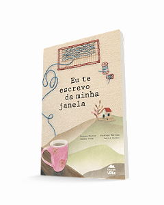 Eu te escrevo da minha janela