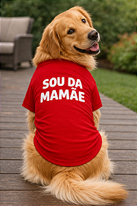 CAMISETA PET VERÃO PERSONALIZADA SOU DA MAMÃE PORTE GRANDE VERMELHA