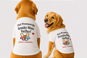 Roupa Pet Personalizada Promovido a Irmão Mais Velho Gaby Moda Pet