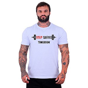 Camiseta Tradicional Manga Curta MXD Conceito Stop Saying Tomorrow Barra