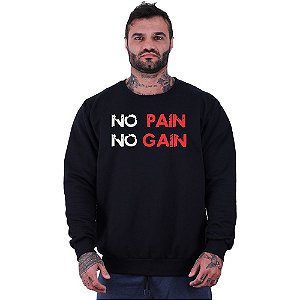 Blusa Moletom Basic Masculina MXD Conceito Sem Touca No Pain No Gain