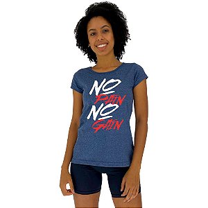 Camiseta Babylook Feminina MXD Conceito No Pain No Gain