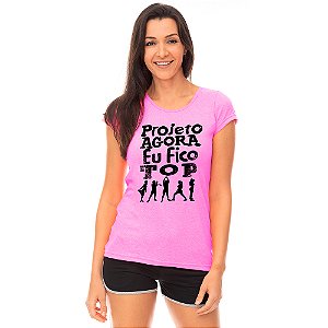 Camiseta Babylook Feminina MXD Conceito Projeto Agora Eu Fico Top