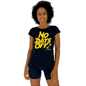 Camiseta Babylook Feminina MXD Conceito No Days Off Treino Pesado