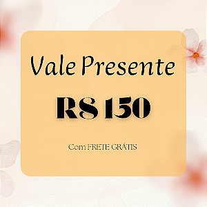 Presente R$150,00