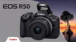 Canon EOS R100 mirrorless com Lente RF-S 18-45mm