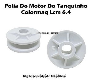 Polia Do Motor Do Tanquinho Colormaq Lcm 6.4
