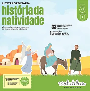 A EXTRAORDINARIA HISTORIA DA NATIVIDADE