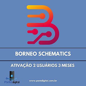 Borneo Schematics - Licença de 3 meses para 2 usuarios