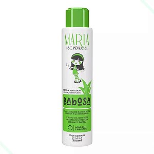 CONDICIONADOR DE BABOSA 300ML MARIA ESCANDALOSA