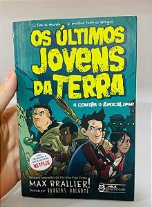 Livro Os Últimos Jovens da Terra 4 Contra o Apocalipse