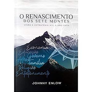 O renascimento dos sete montes - Johny Enlon