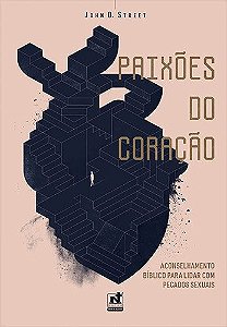 Paixões do Coração | John D. Street