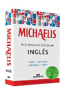 Dicionário Inglês/Português e Português/Inglês Michaelis
