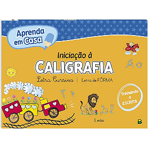 Livro Aprenda Em Casa Iniciação A Caligrafia Brasileitura