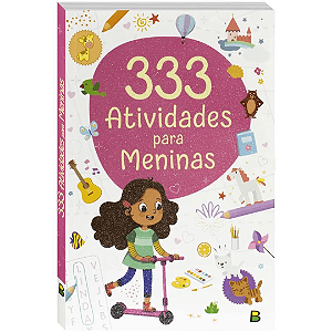 Livro 333 Atividades Para Meninas Brasileitura