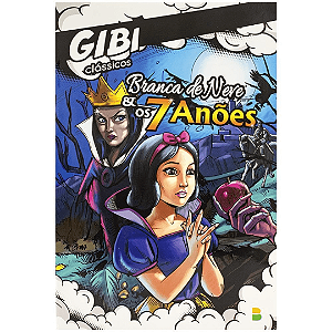 Gibi Clássicos: Branca De Neve E Os 7 Anões Brasileitura