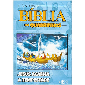 Clássicos Da Bíblia Em Quadrinhos: Jesus Acalma A Tempestade Sbn