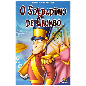 Livro Classic Stars: O Soldadinho De Chumbo Todo Livro