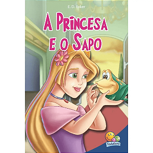 Livro Classic Stars: A Princesa E O Sapo Todo Livro