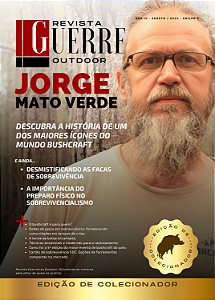 Revista Guerreiros Outdoor - Edição 3 - Agosto / 2024 - Jorge Mato Verde