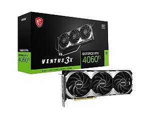 Placa de Video MSI - GeForce RTX 4060 Ti VENTUS 3X OC - 16GB, GDDR6, RayTracing, DLSS, 128Bit