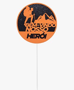 TOPO DE BOLO PALITO LEGENDÁRIOS BEM-VINDO NOSSO HERÓI EVA