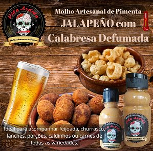 Molho artesanal de pimenta JALAPEÑO com  CALABRESA DEFUMADA