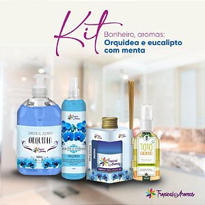 Kit Banheiro  Eucalipto com Menta e Orquídea