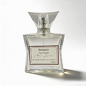 Perfume Sensata – Floral Frutado | Equilíbrio e Harmonia