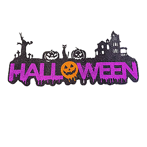 Decoração Frase Halloween 55cmx25cm Eva Glitter Festas