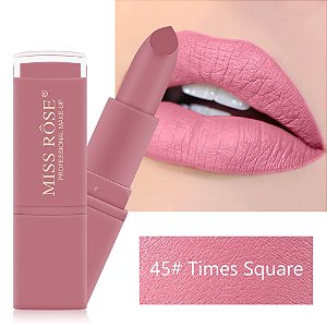 Lipstick Batom Matte Fosco Miss Rose Cor 45 Times Square