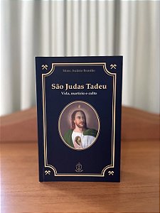 São Judas Tadeu: Vida, martírio e culto