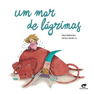 UM MAR DE LÁGRIMAS - 2ª edição (novo formato 23 x 23 cm)