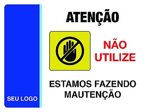 PLACA EM MANUTENÇÃO - PAT 12 - PERSONALIZADA