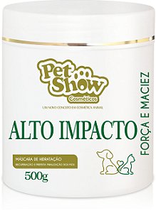 MASCARA DE HIDRATAÇÃO 500GR ALTO IMPACTO  PET SHOW