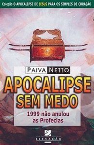 Apocalipse sem medo Paiva Netto