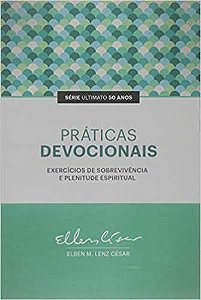Praticas devocionais. Edição Ampliada Cyro César
