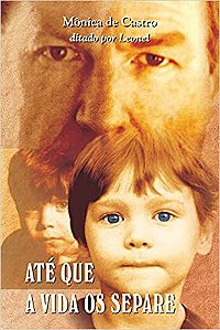 Até que a Vida os Separe Mônica de Castro and Marcelo Cesar