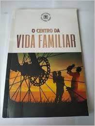 O centro da vida familiar